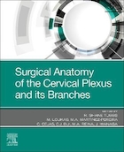 Surgical Anatomy of the Cervical Plexus and its Branches - E- Book 1st Edición | آناتومی جراحی شبکه گردن و شاخه های آن